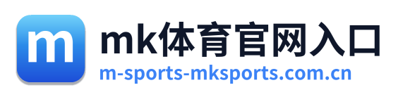 mk体育官网入口 Logo